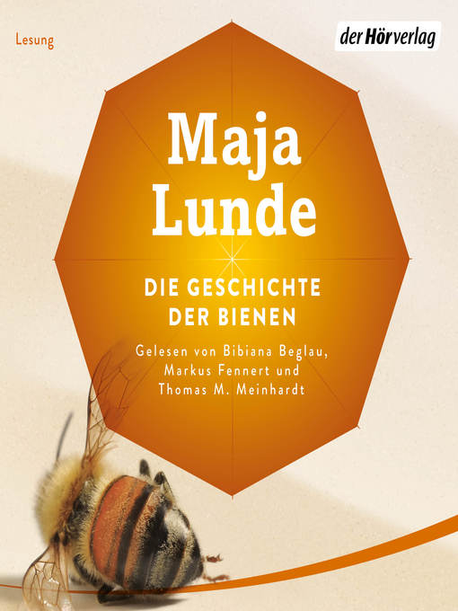 Titeldetails für Die Geschichte der Bienen nach Maja Lunde - Verfügbar
